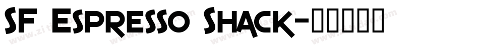 SF Espresso Shack字体转换
